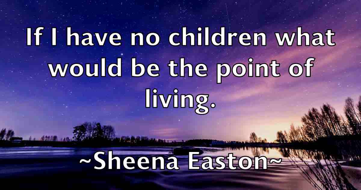 /images/quoteimage/sheena-easton-fb-756882.jpg