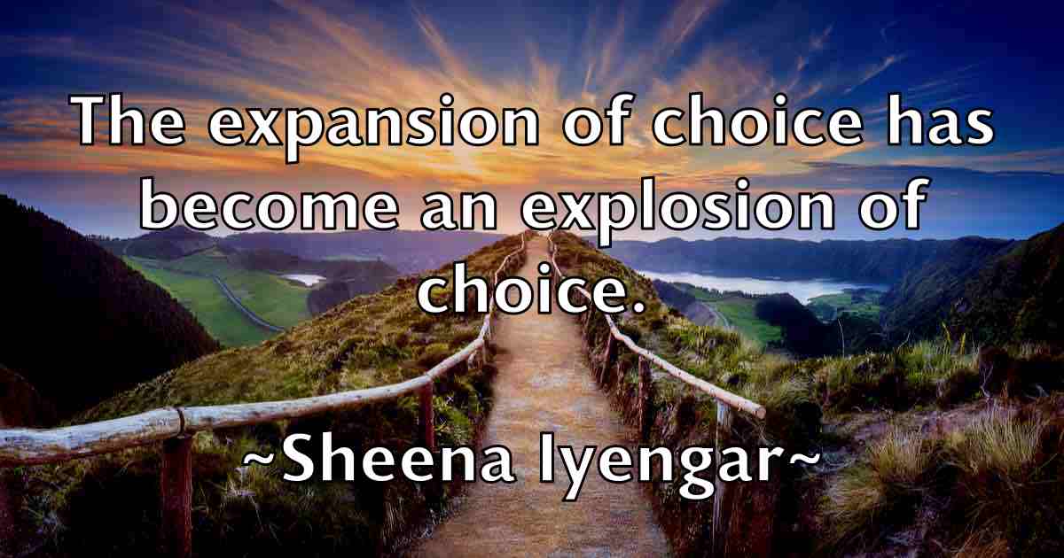 /images/quoteimage/sheena-iyengar-fb-756895.jpg