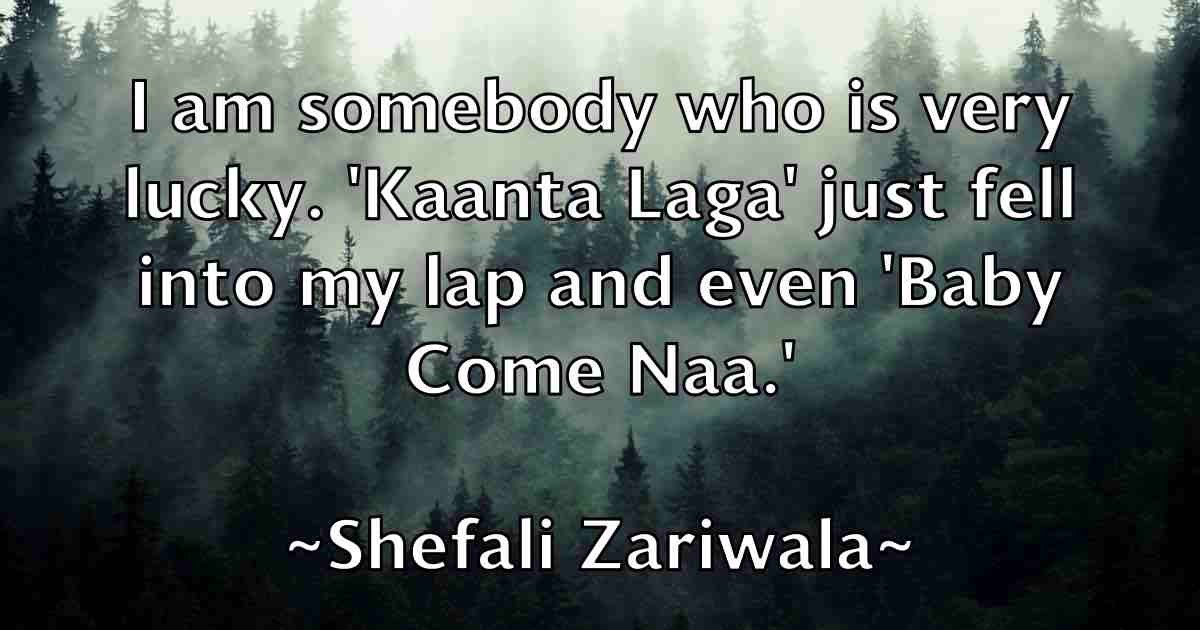 /images/quoteimage/shefali-zariwala-fb-756949.jpg