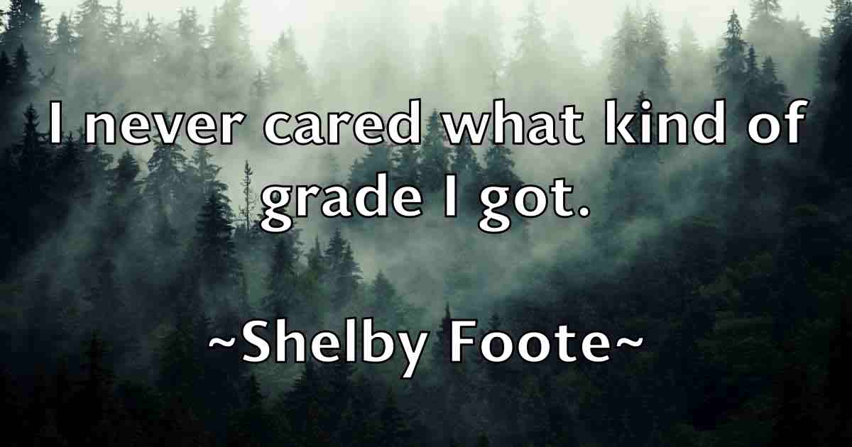 /images/quoteimage/shelby-foote-fb-757284.jpg