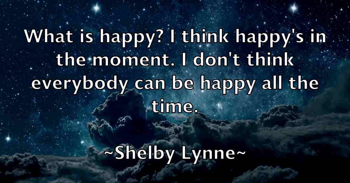/images/quoteimage/shelby-lynne-fb-757305.jpg