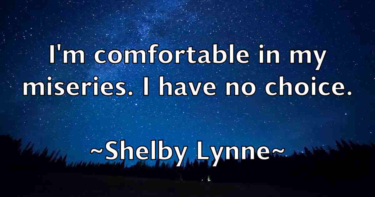 /images/quoteimage/shelby-lynne-fb-757310.jpg