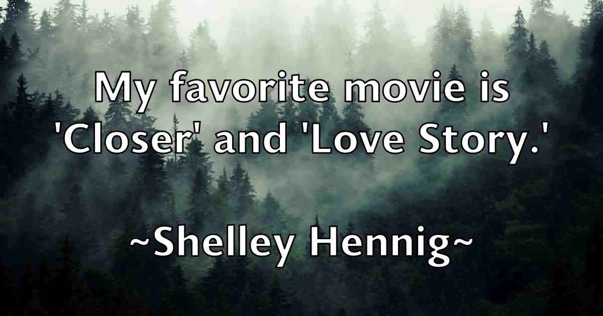 /images/quoteimage/shelley-hennig-fb-757712.jpg