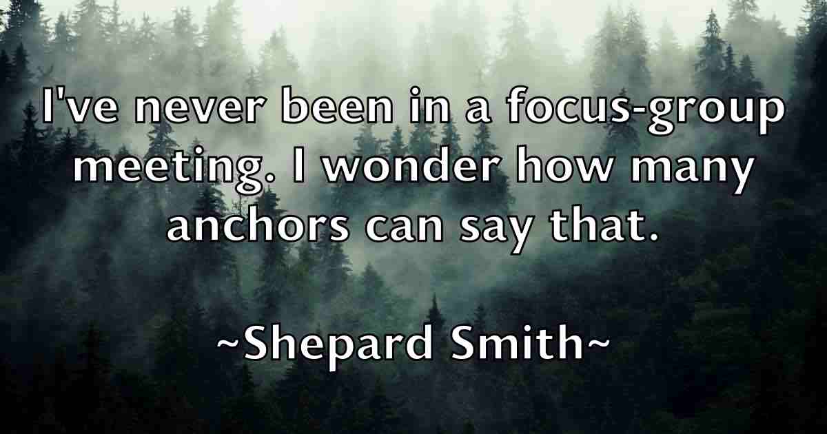 /images/quoteimage/shepard-smith-fb-758083.jpg