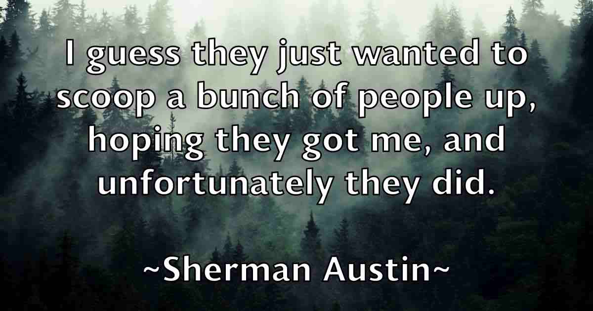 /images/quoteimage/sherman-austin-fb-758371.jpg
