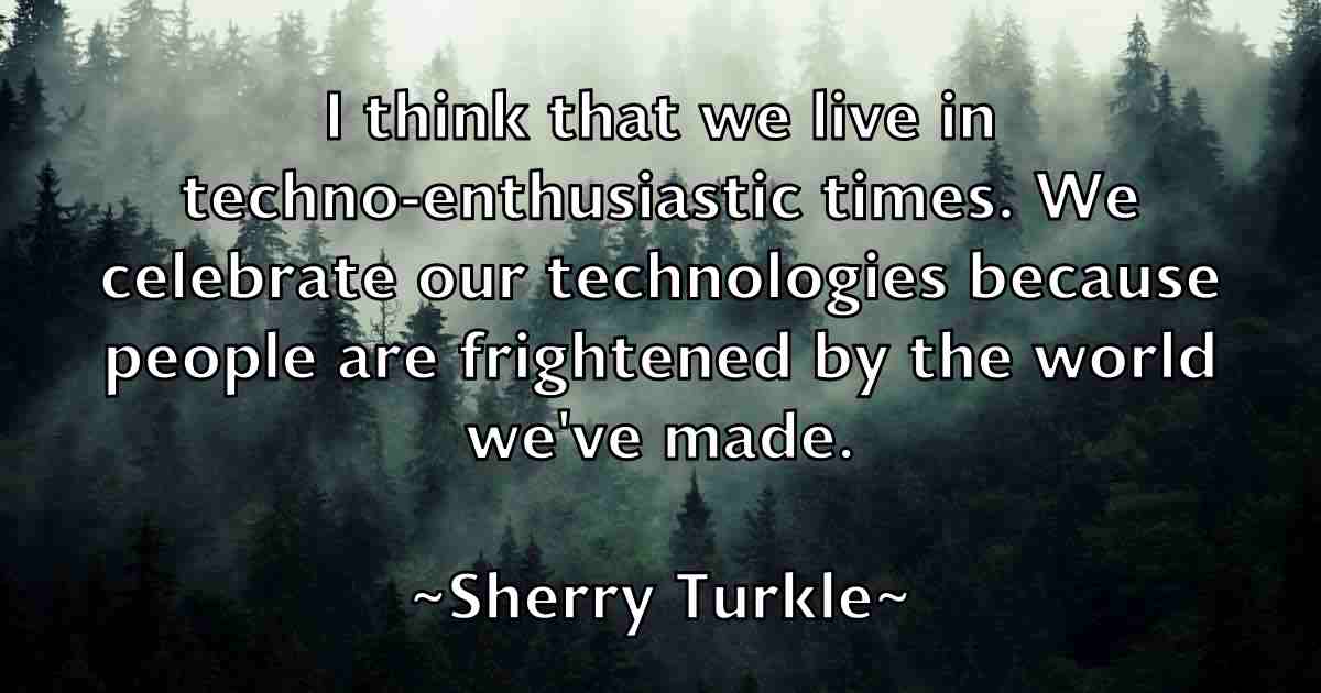 /images/quoteimage/sherry-turkle-fb-758640.jpg