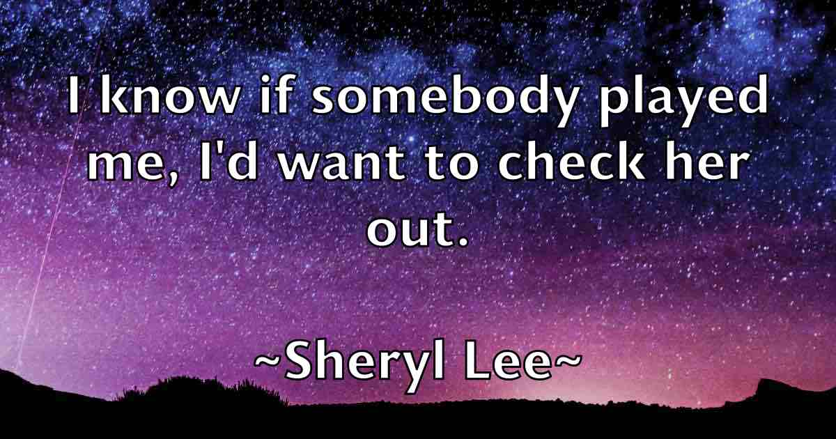 /images/quoteimage/sheryl-lee-fb-758946.jpg