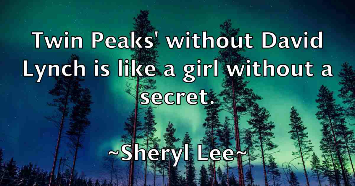 /images/quoteimage/sheryl-lee-fb-758963.jpg