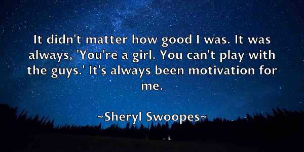 /images/quoteimage/sheryl-swoopes-759109.jpg