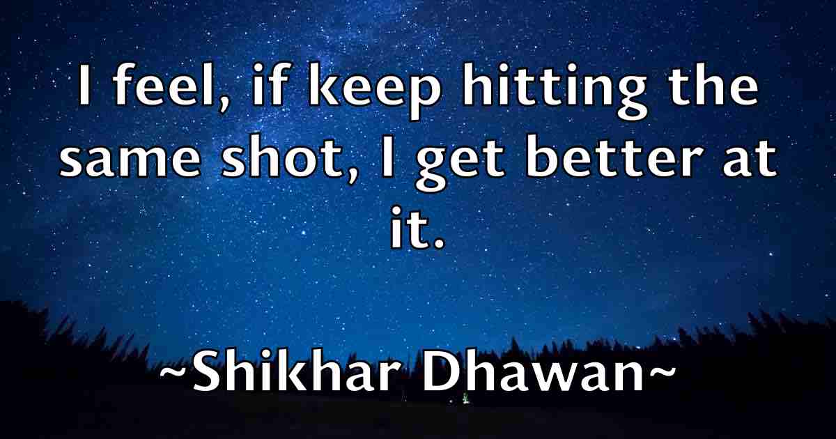 /images/quoteimage/shikhar-dhawan-fb-759481.jpg