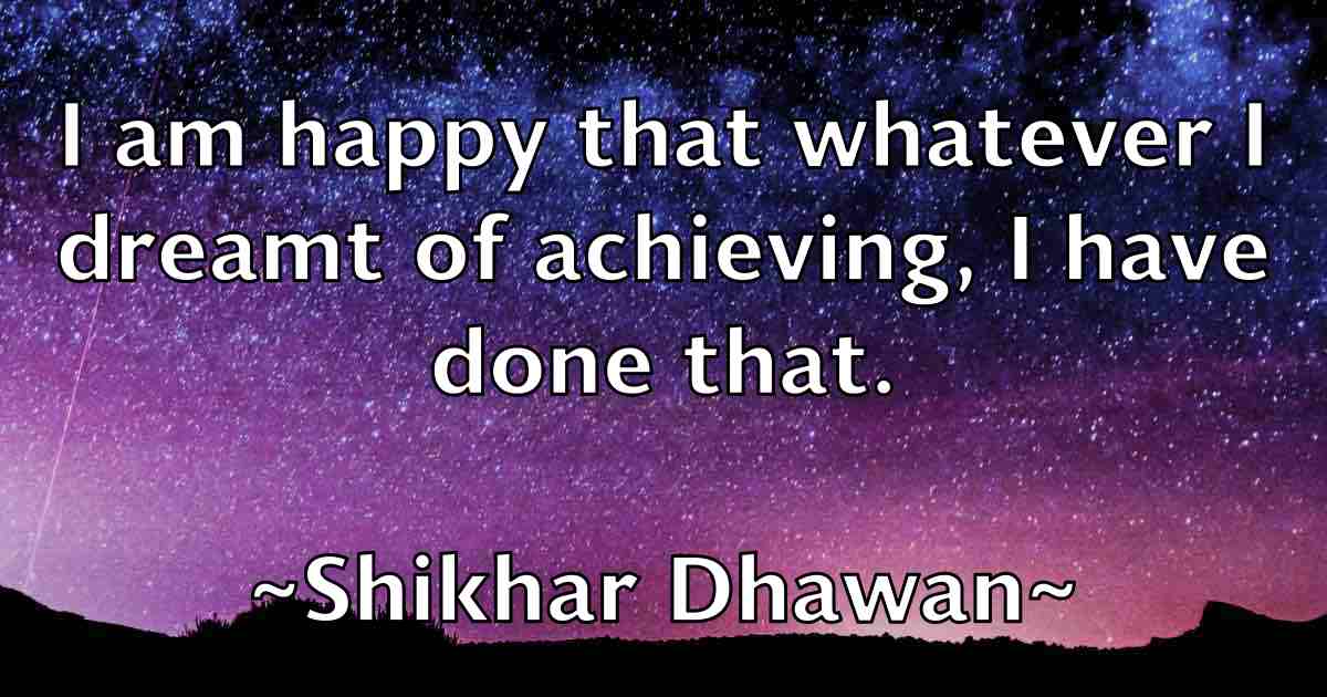/images/quoteimage/shikhar-dhawan-fb-759500.jpg
