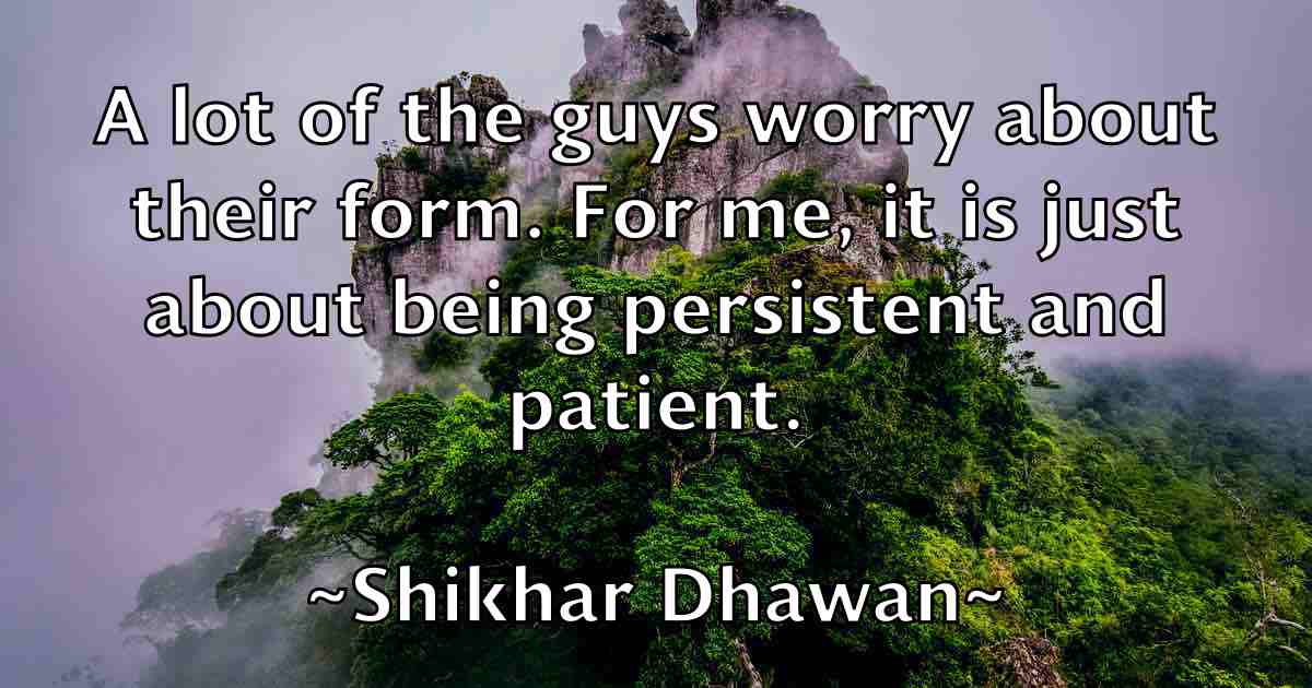 /images/quoteimage/shikhar-dhawan-fb-759507.jpg