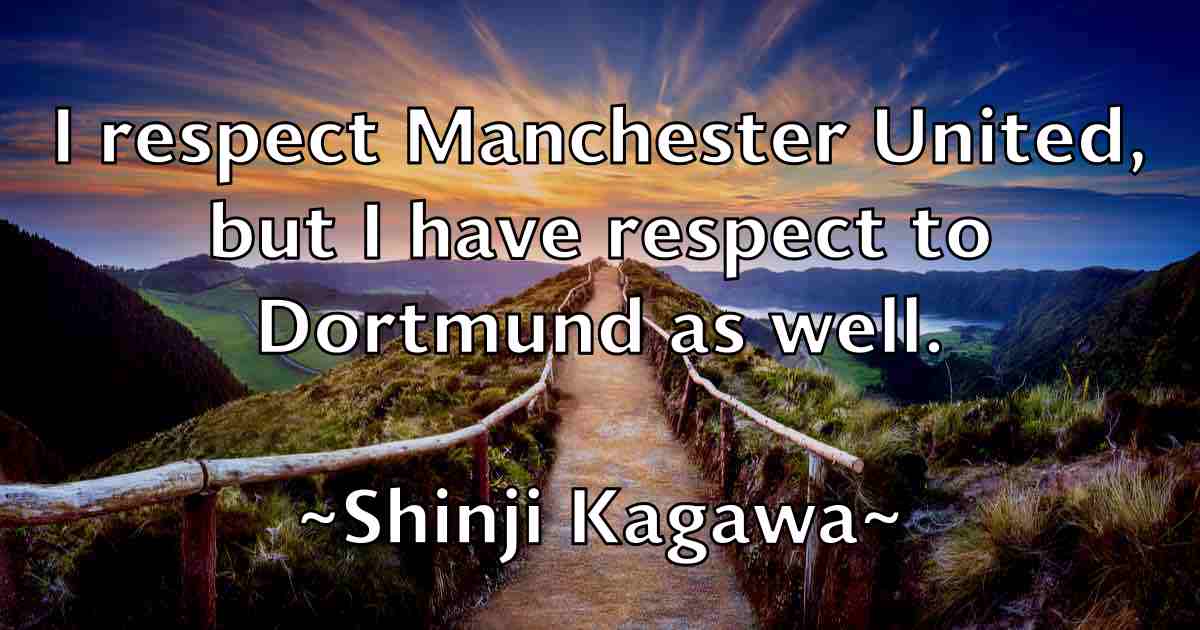 /images/quoteimage/shinji-kagawa-fb-759810.jpg