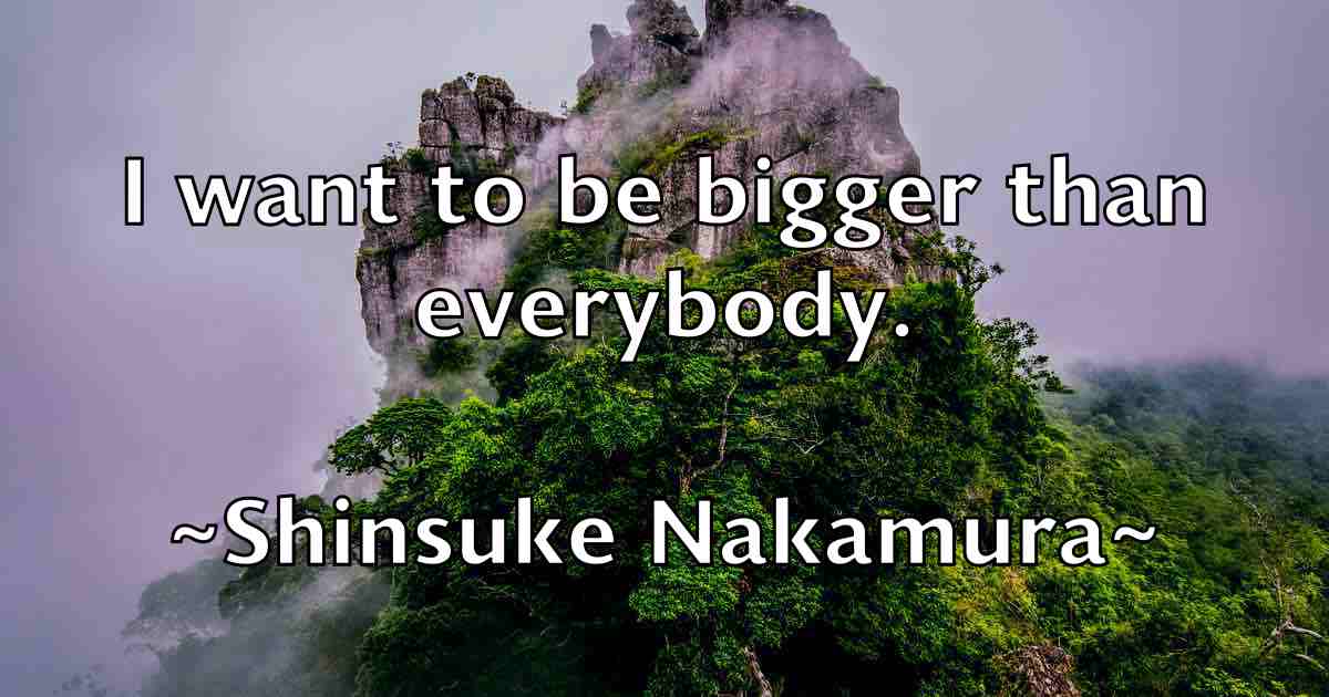 /images/quoteimage/shinsuke-nakamura-fb-759910.jpg
