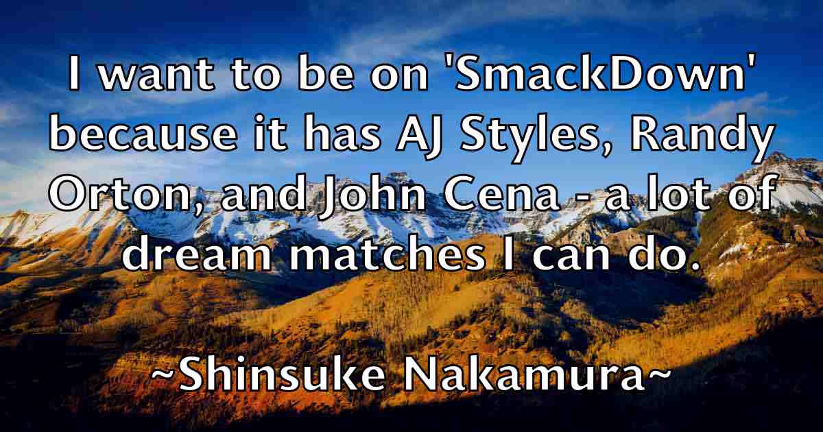 /images/quoteimage/shinsuke-nakamura-fb-759911.jpg