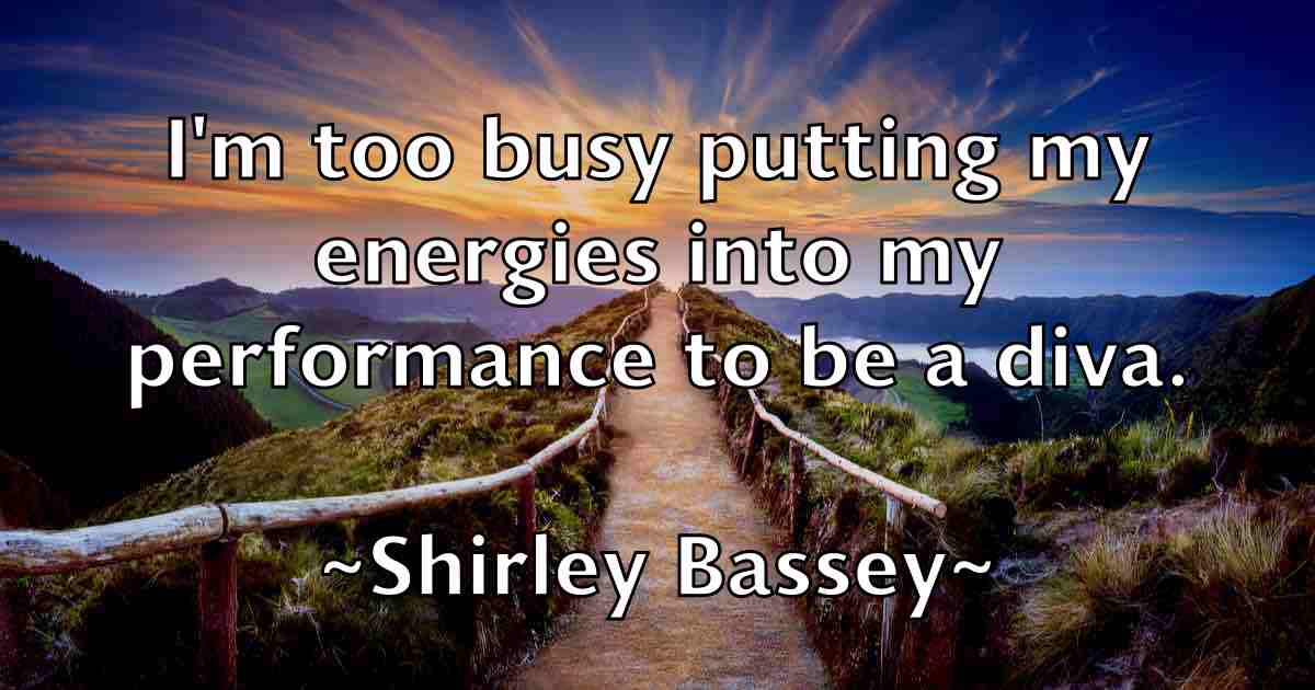 /images/quoteimage/shirley-bassey-fb-760155.jpg