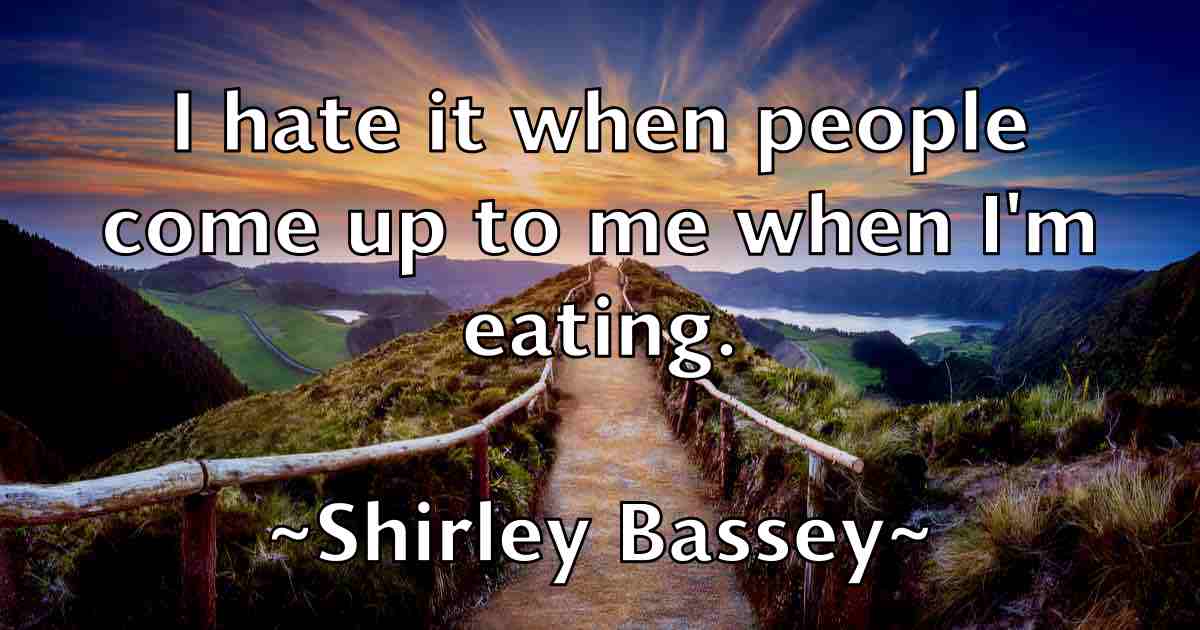 /images/quoteimage/shirley-bassey-fb-760160.jpg