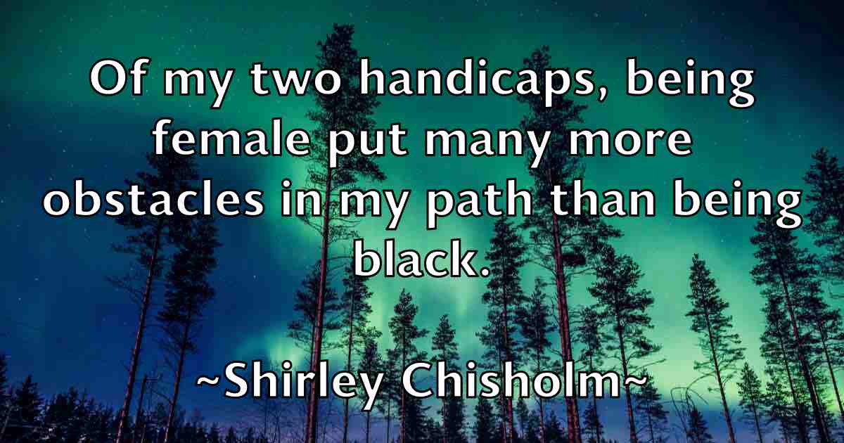 /images/quoteimage/shirley-chisholm-fb-760189.jpg