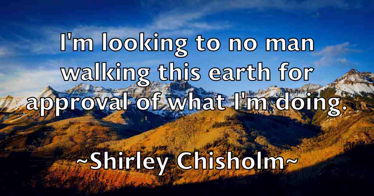 /images/quoteimage/shirley-chisholm-fb-760190.jpg