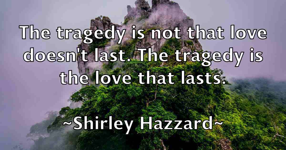 /images/quoteimage/shirley-hazzard-fb-760228.jpg