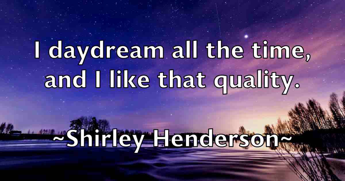 /images/quoteimage/shirley-henderson-fb-760233.jpg