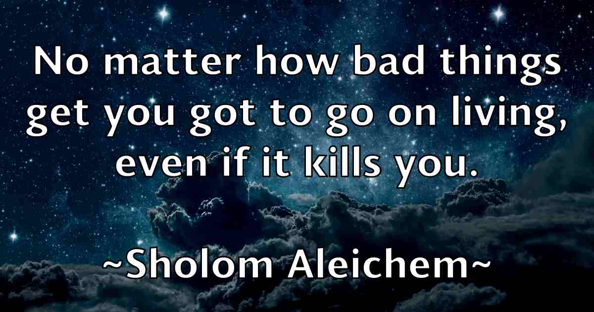 /images/quoteimage/sholom-aleichem-fb-760717.jpg