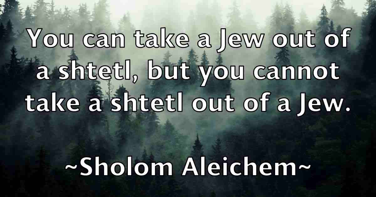 /images/quoteimage/sholom-aleichem-fb-760730.jpg