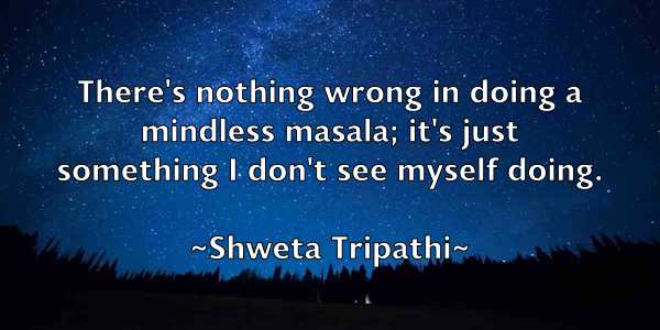 /images/quoteimage/shweta-tripathi-761381.jpg