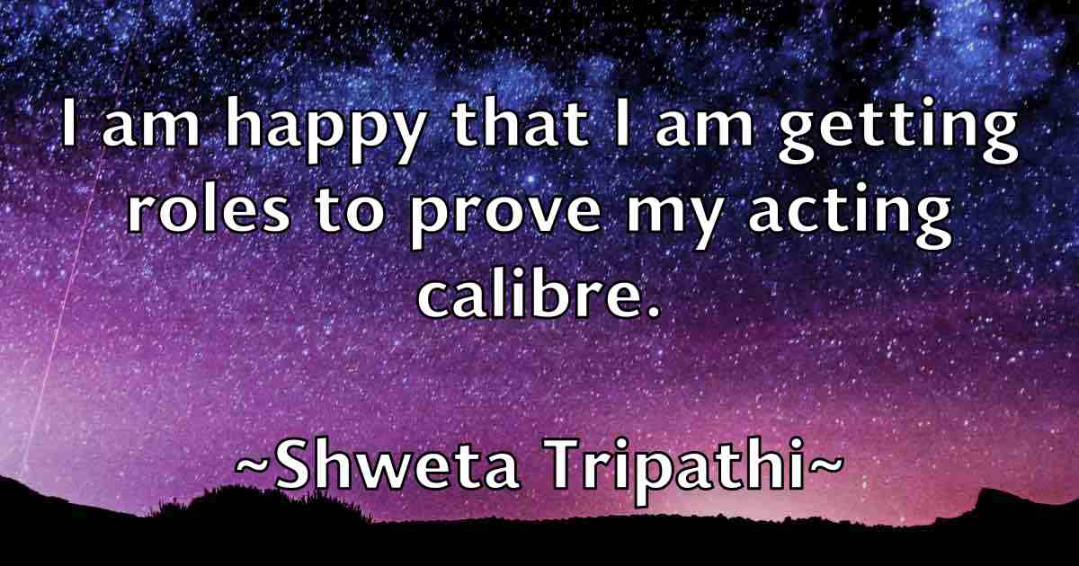 /images/quoteimage/shweta-tripathi-fb-761410.jpg