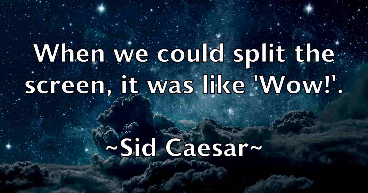 /images/quoteimage/sid-caesar-fb-761743.jpg