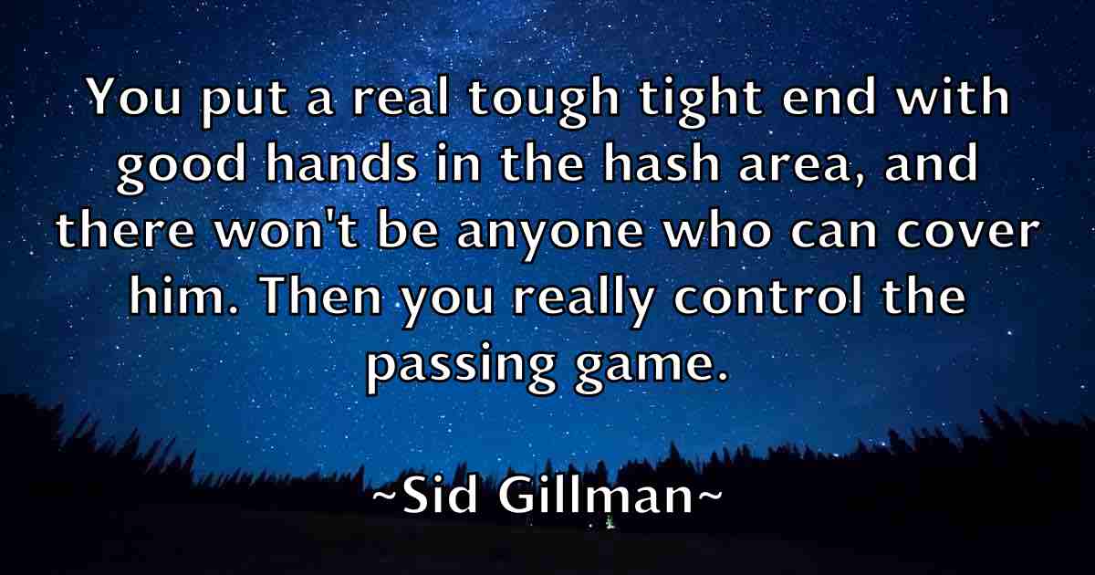 /images/quoteimage/sid-gillman-fb-761761.jpg