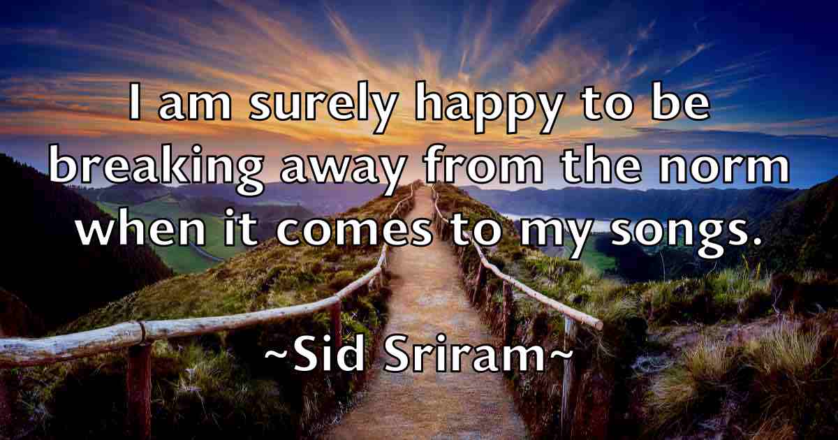 /images/quoteimage/sid-sriram-fb-761816.jpg