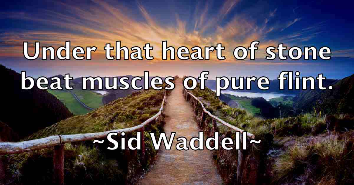 /images/quoteimage/sid-waddell-fb-761869.jpg