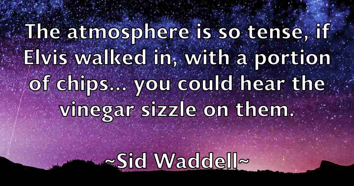 /images/quoteimage/sid-waddell-fb-761877.jpg