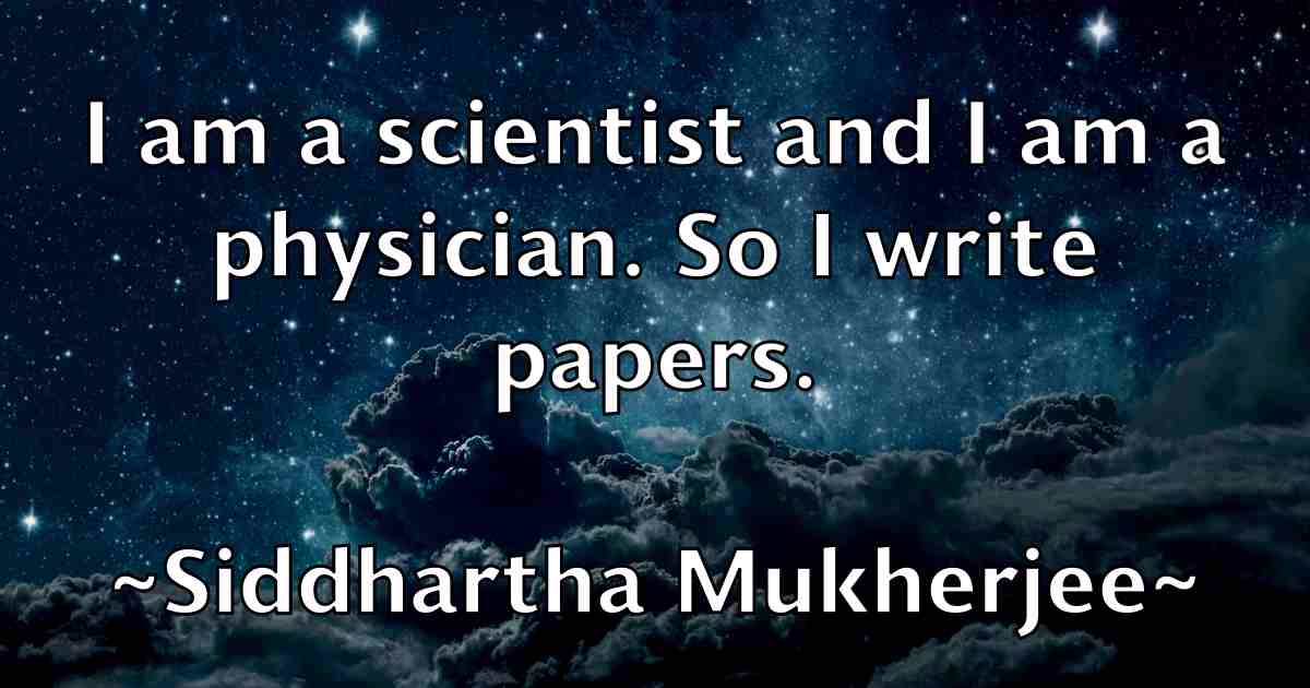 /images/quoteimage/siddhartha-mukherjee-fb-761955.jpg