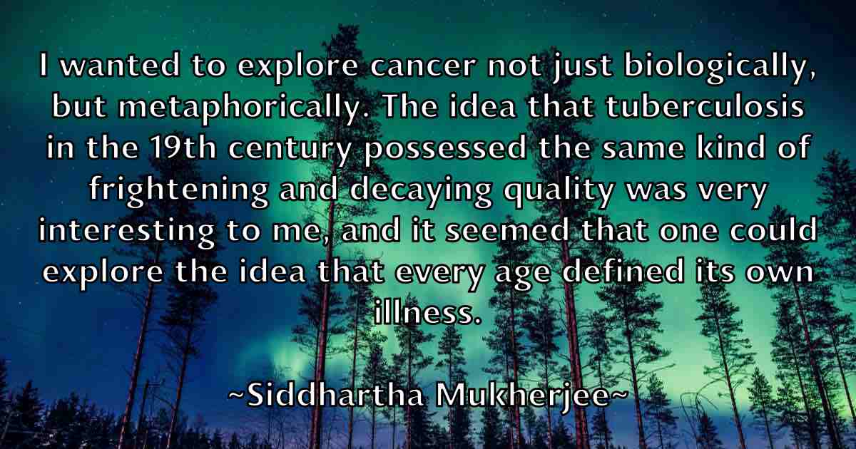 /images/quoteimage/siddhartha-mukherjee-fb-761956.jpg