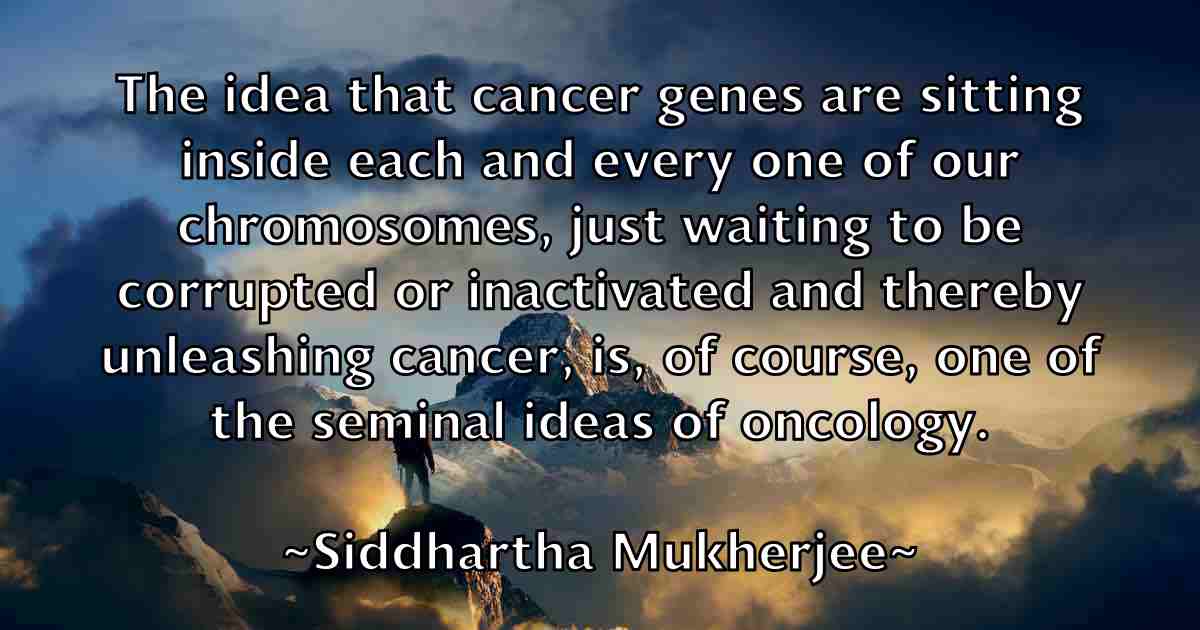 /images/quoteimage/siddhartha-mukherjee-fb-761961.jpg