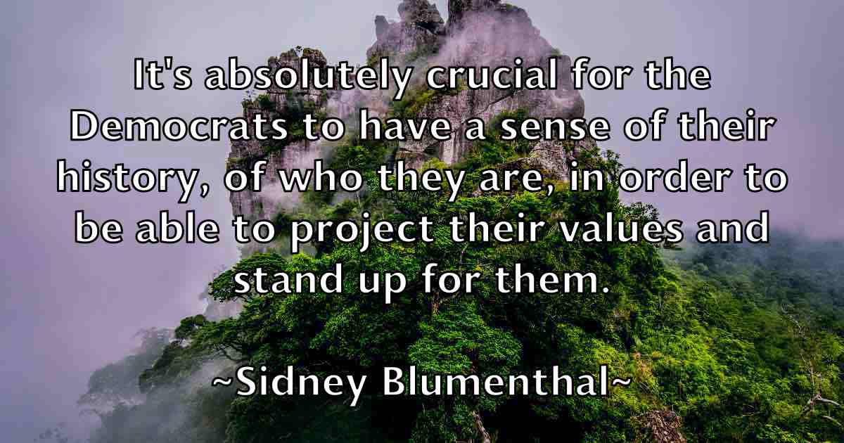 /images/quoteimage/sidney-blumenthal-fb-762070.jpg