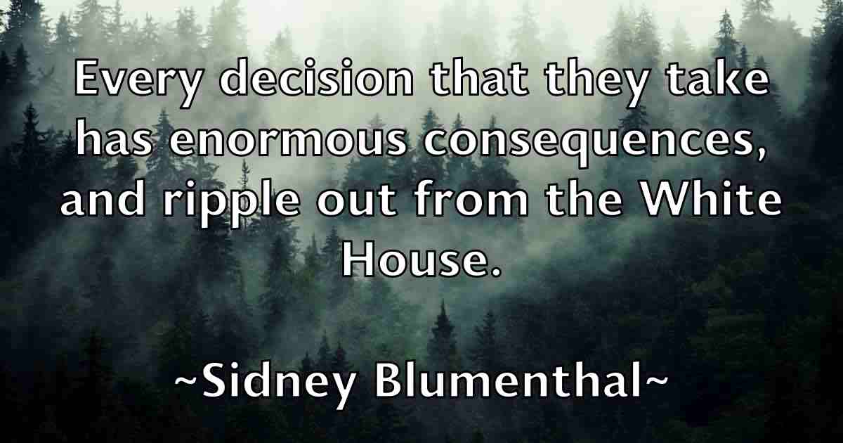 /images/quoteimage/sidney-blumenthal-fb-762078.jpg