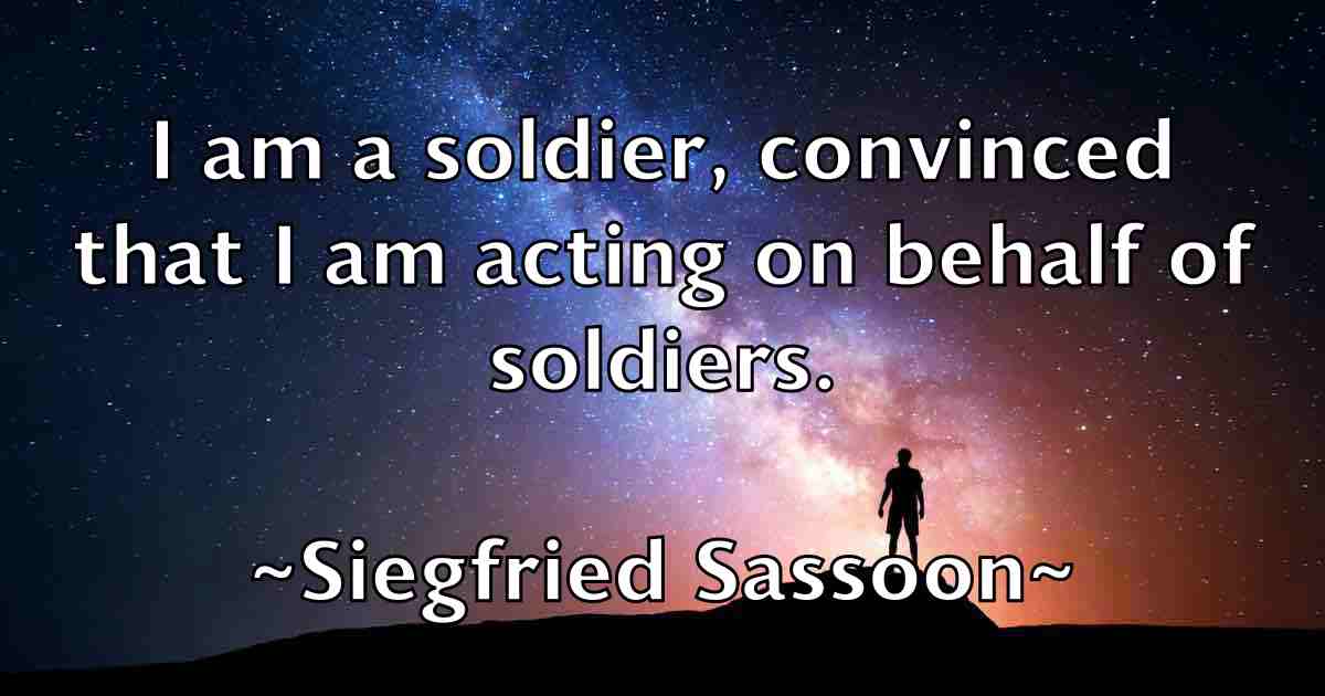 /images/quoteimage/siegfried-sassoon-fb-762341.jpg