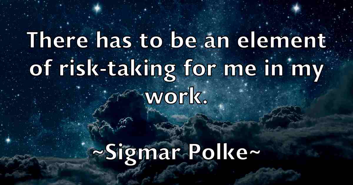 /images/quoteimage/sigmar-polke-fb-762502.jpg