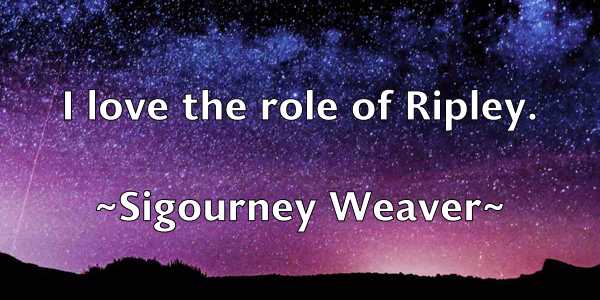 /images/quoteimage/sigourney-weaver-762584.jpg