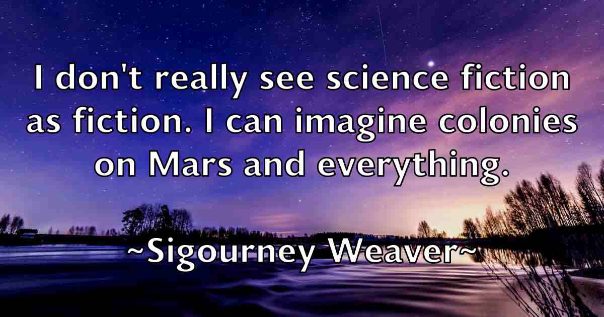 /images/quoteimage/sigourney-weaver-fb-762603.jpg