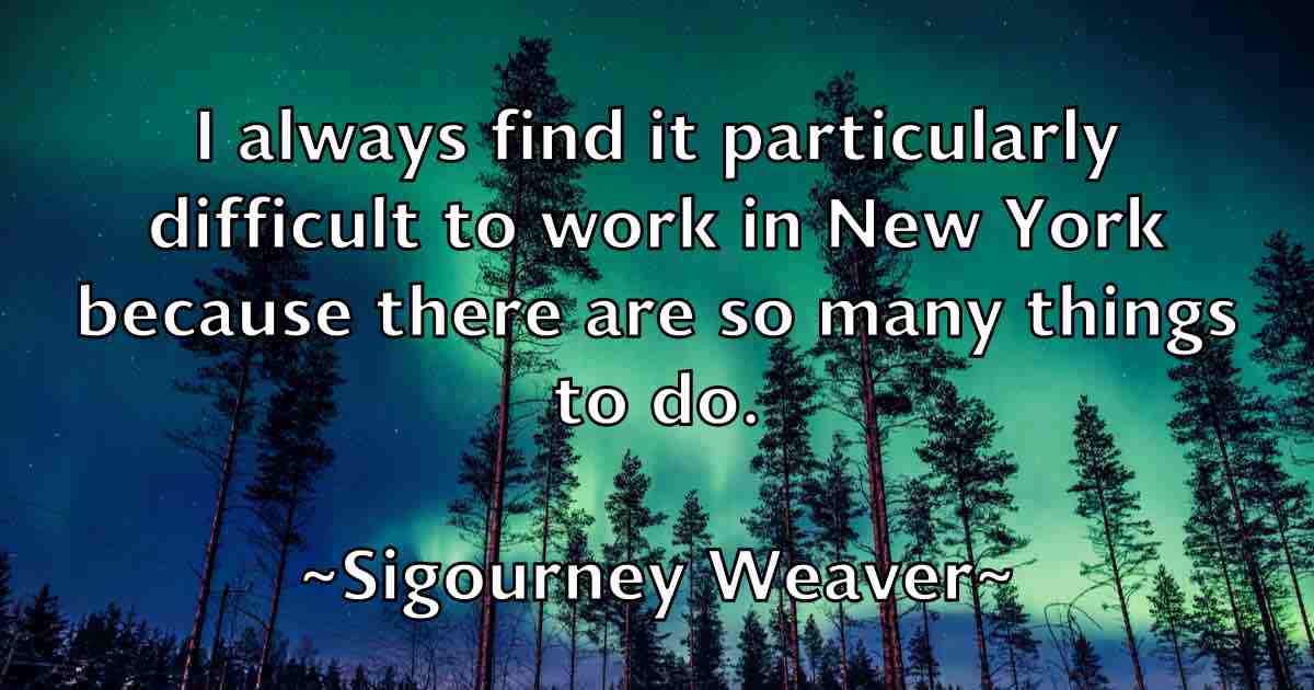 /images/quoteimage/sigourney-weaver-fb-762617.jpg