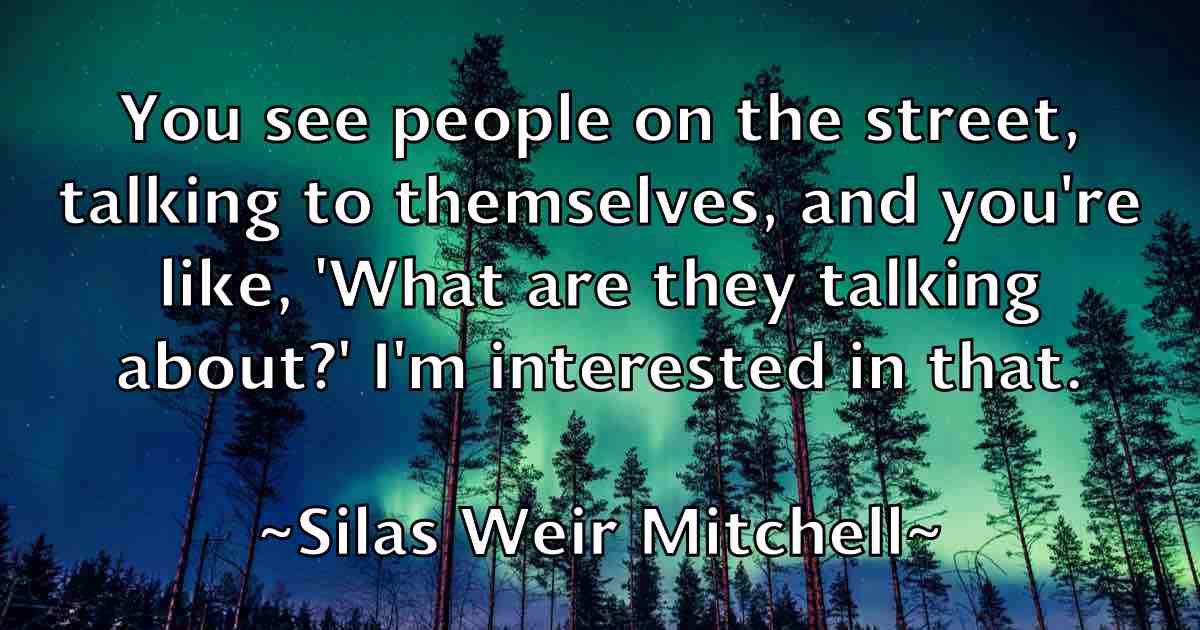 /images/quoteimage/silas-weir-mitchell-fb-762778.jpg