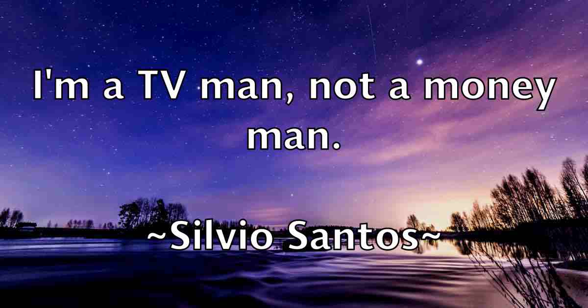 /images/quoteimage/silvio-santos-fb-762827.jpg