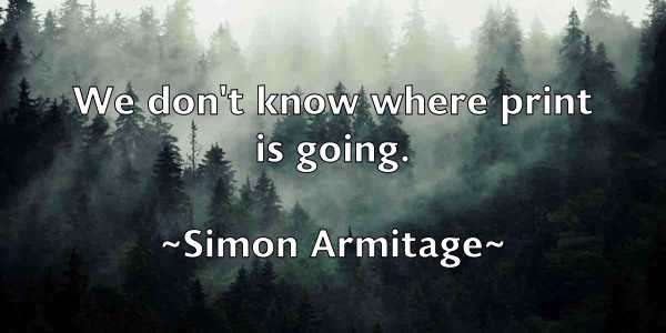 /images/quoteimage/simon-armitage-762848.jpg