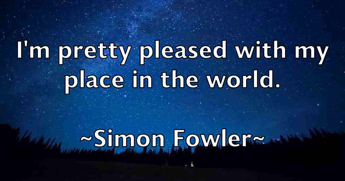 /images/quoteimage/simon-fowler-fb-763167.jpg