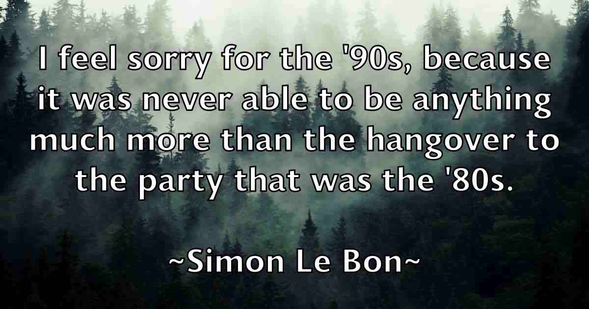 /images/quoteimage/simon-le-bon-fb-763359.jpg