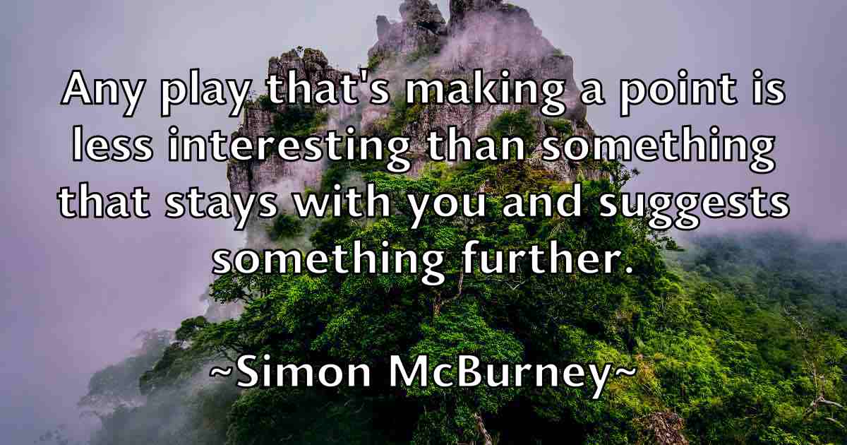 /images/quoteimage/simon-mcburney-fb-763504.jpg